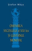 Omenirea secolului al XXI-lea si Guvernul Mondial