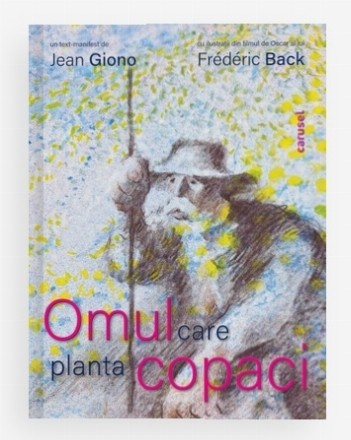 Omul care planta copaci