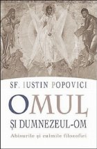 Omul Dumnezeul Abisurile culmile filozofiei