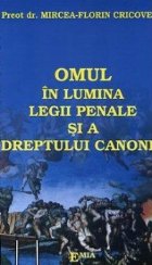 OMUL IN LUMINA LEGII PENALE SI A DREPTULUI CANONIC