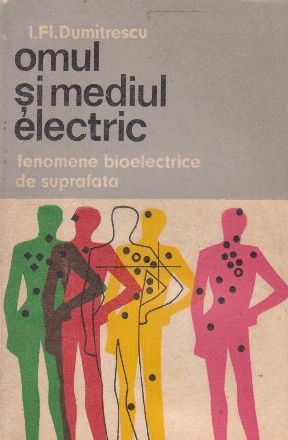 Omul si mediul electric. Fenomene bielectrice de suprafata