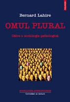 Omul plural. Catre o sociologie psihologica