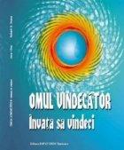 Omul vindecator Invata vindeci