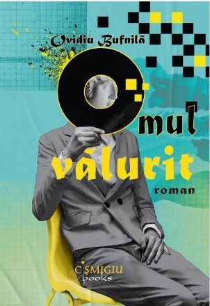 Omul vălurit : roman