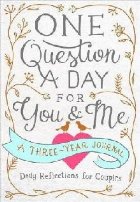 One Question a Day for You & Me