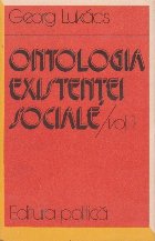 Ontologia existentei sociale Volumul Stadiul