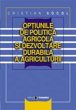 OPTIUNILE DE POLITICA AGRICOLA SI DEZVOLTARE DURABILA A AGRICULTURII