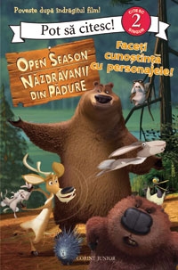 OPEN SEASON - FACETI CUNOSTINTA CU PERSONAJELE!