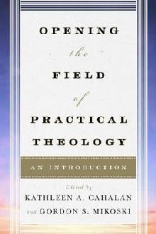 Opening the Field of Practical Theology