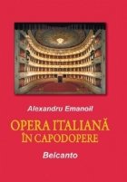 Opera italiana capodopere Belcanto