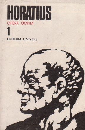 Opera Omnia, 1 - Ode. Epode. Carmen Saeculare