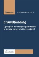 Operaţiuni de finanţare participativă în dreptul comerţului internaţional