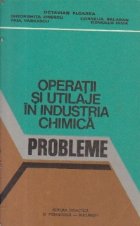 Operatii utilaje industria chimica Probleme