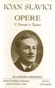 Opere complete - Ioan Slavici (vol.V - povesti, teatru)