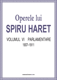 Opere complete (Vol. VI, Parlamentare, 1907–1911)