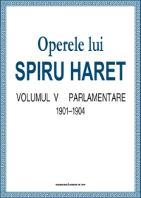 Opere complete (Vol. V, Parlamentare, 1901–1904)