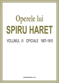 Opere complete (Vol. III, Oficiale, 1907–1910)