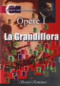 Opere I. La Grandiflora