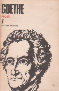 Opere, 7 - Proza - Anii de drumetie ai lui Wilhelm Meister