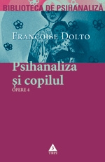 Opere 4 - Psihanaliza si copilul