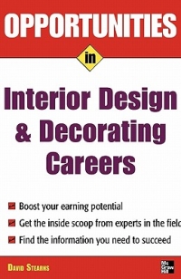 Opportunities in Interior Design and Decorating Careers