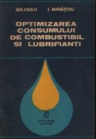 Optimizarea consumului de combustibili si lubrifianti (La tractoare)