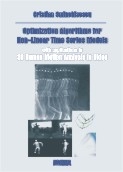 Optimization Algorithms for Non-Linear Series Models with applications to 3D Human Motion Analysis in Video