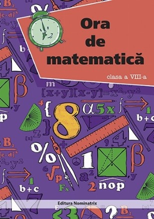 Ora de matematica, clasa a VIII-a