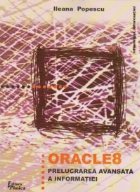 Oracle 8. Prelucrarea avansata a informatiei