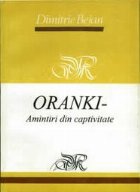 Oranki amintiri din captivitate