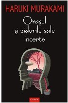 Oraşul şi zidurile sale incerte