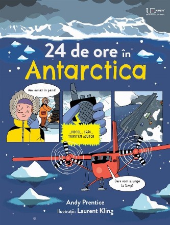 24 de ore în Antarctica