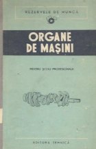 Organe masini pentru scoli profesionale