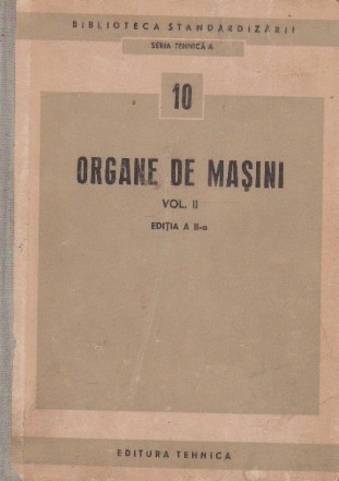 Organe de masini, Volumul al II-lea