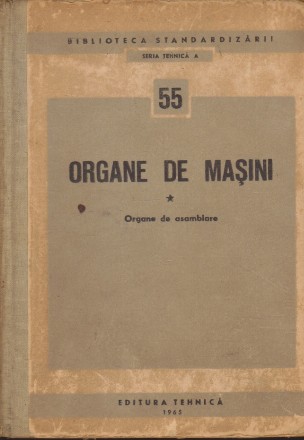 Organe de Masini, Volumul I - Organe de Asamblare