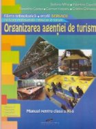 Organizarea agentiei turism filiera tehnologica