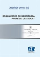 Organizarea exercitarea profesiei avocat Editia