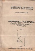 Organizarea si planificarea intreprinderilor agricole socialiste, Volumul al II-lea