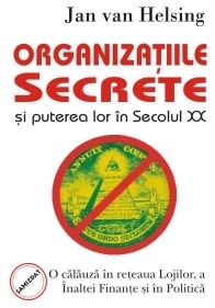 Organizatiile secrete si puterea lor in secolul XX