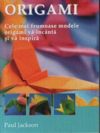 Origami-cele mai frumoase modele origami va incanta si va inspira