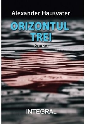 Orizontul Trei : roman