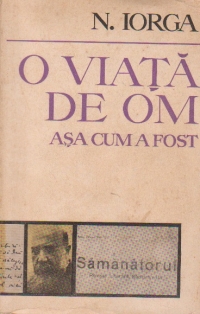 Orizonturile mele - O viata de om asa cum a fost