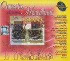 Orquestas Maravillosas - Espana (2CD)