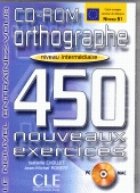 Orthographe 450 nouveaux exercices