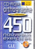 Orthographe 450 nouveaux exercices