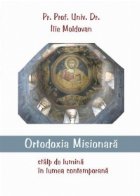 Ortodoxia misionara stalp lumina lumea