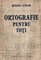 Ortografie pentru toti - 30 de dificultati