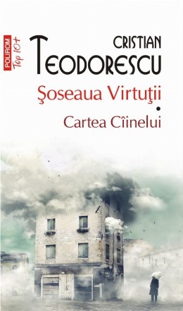 Şoseaua Virtuții. Cartea Cîinelui (ediție de buzunar)