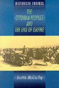 Ottoman peoples and the end of empire