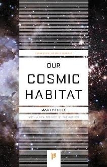 Our Cosmic Habitat